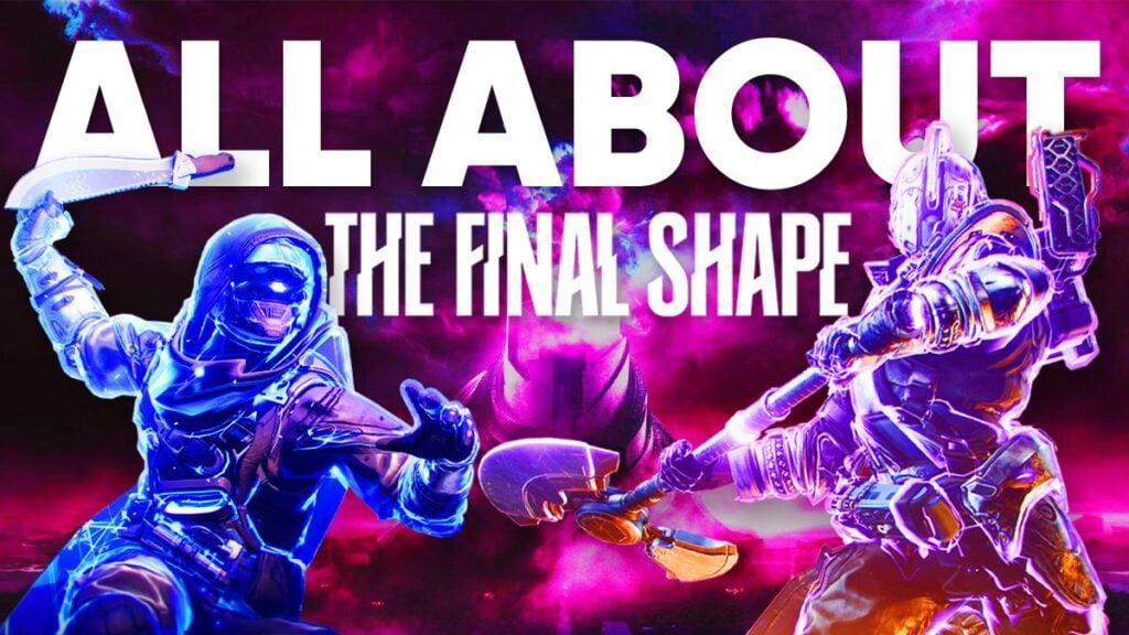 Everything You Should Know About The Final Shape
