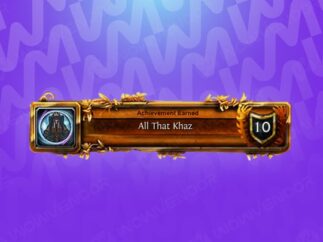 Buy All That Khaz achievement boosting service