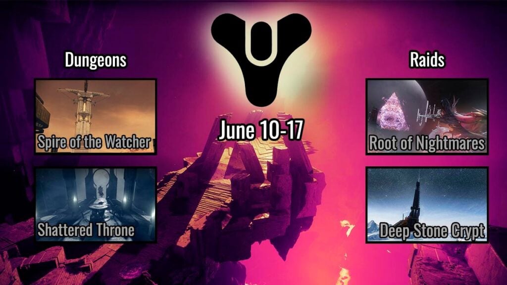 Destiny 2 dungeon and raid rotation in June 10-17 2025.