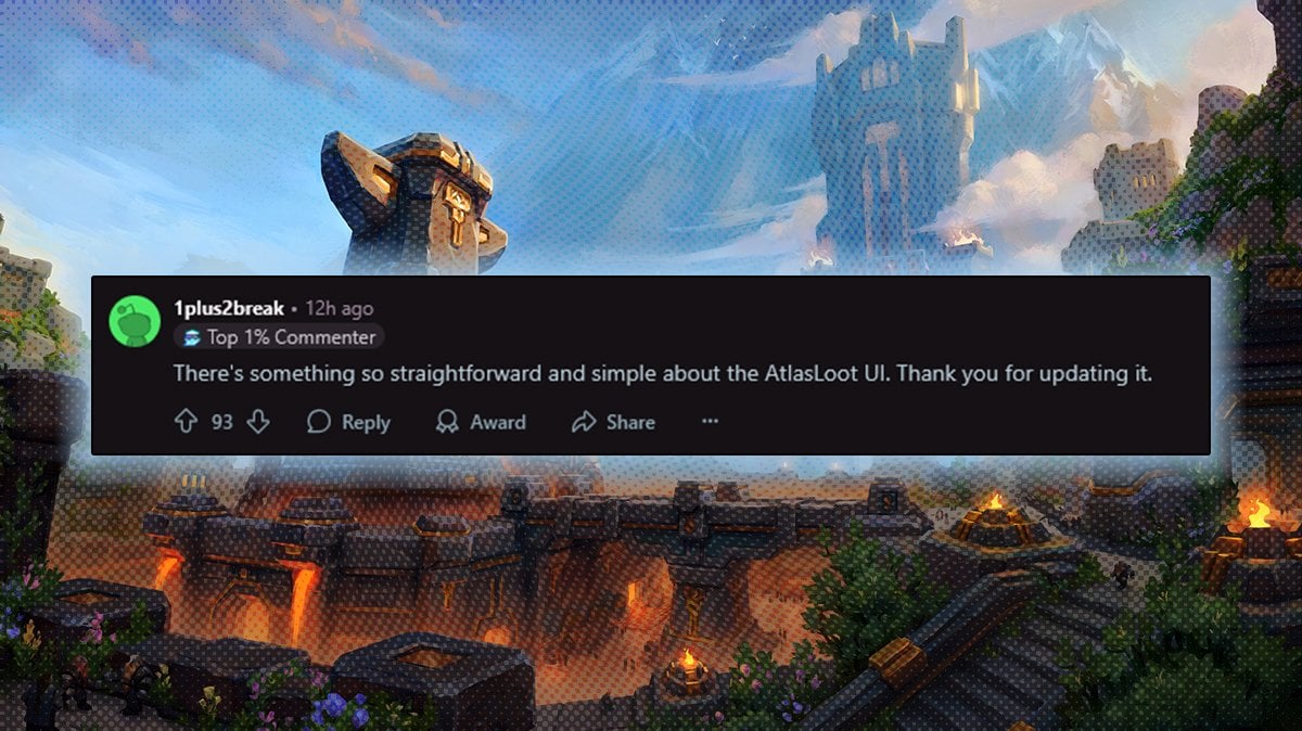 A comment from Reddit, grateful for the return of AtlasLoot.