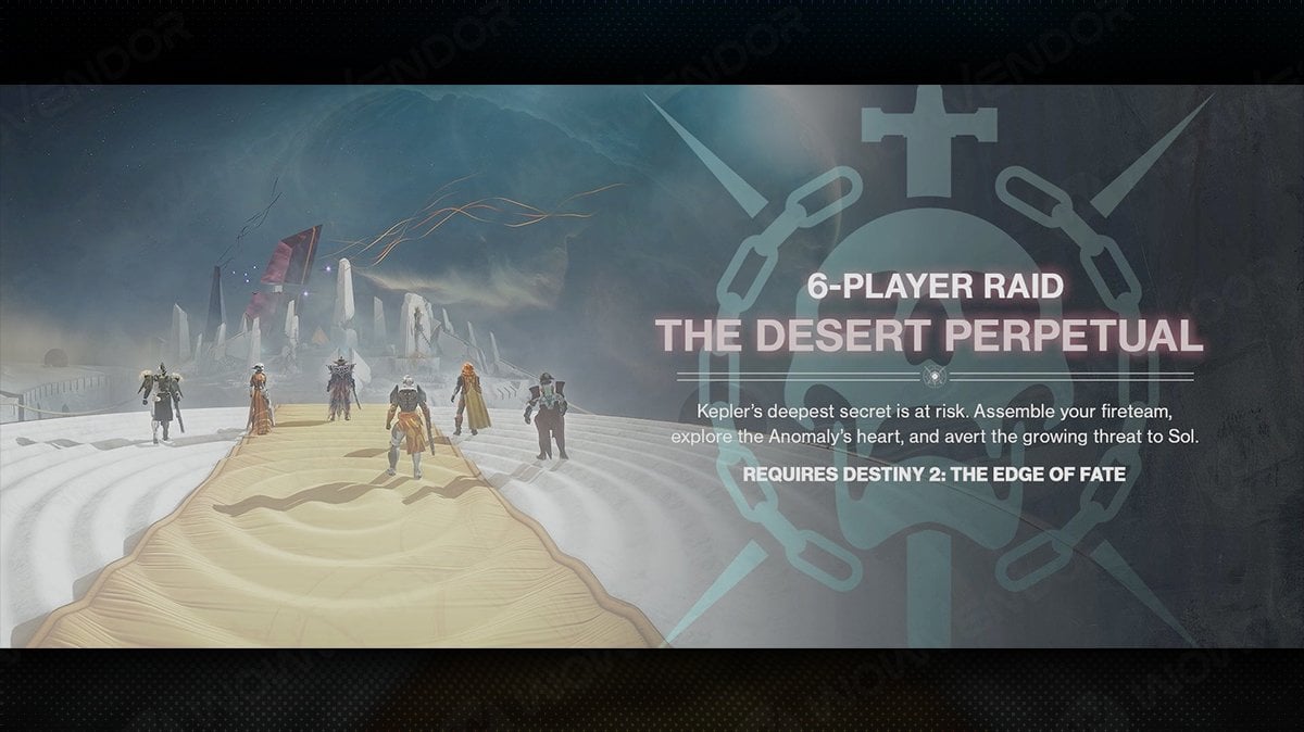 Destiny 2 Edge of Fate: The Desert Perpetual raid banner.